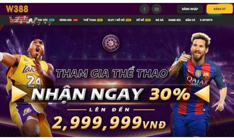 Tham gia thể thao W388 nhận ưu đãi lớn.